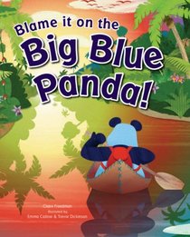 Blame it on the Big Blue Panda!