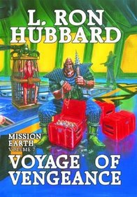 Mission Earth: Voyage of Vengeance (Mission Earth)