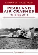 Peakland Air Crashes: v. 1: The South