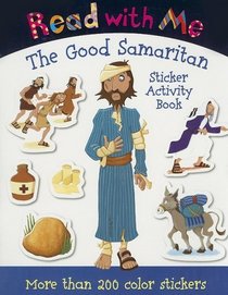 Read with Me the Good Samaritan: Sticker Activity Book (Read with Me (Make Believe Ideas))