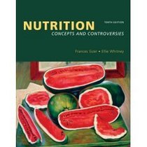 Nutrition: Concepts and Controversies- Text Only