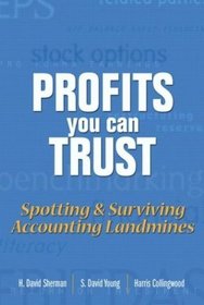 Profits You Can Trust: Spotting and Surviving Accounting Landmines