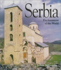 Serbia (Enchantment of the World. Second Series)