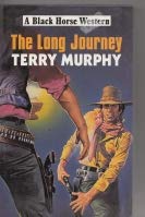 The Long Journey (Black Horse Western)