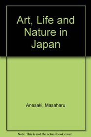 Art, Life and Nature in Japan