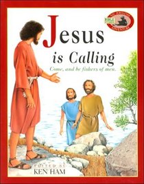 Jesus Is Calling (An Awesome Adventure Bible Stories Series)