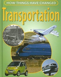 Transport (How Things Have Changed)