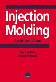 Injection Molding: An Introduction