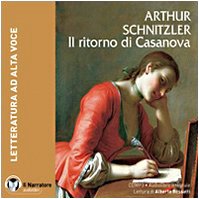 Il ritorno di Casanova. Audiolibro. CD Audio formato MP3. Ediz. integrale