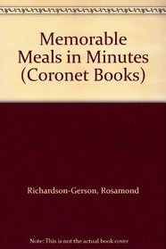 Memorable Meals in Minutes (Coronet Books)