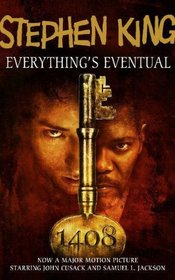 Everything's Eventual: 14 Dark Tales