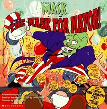 The Mask for Mayor! (The Mask, the Animated Series)