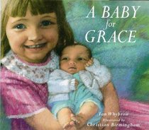 A Baby for Grace - 1998 publication.