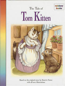 The Tale of Tom Kitten (World of Beatrix Potter: Peter Rabbit, Bk 11)