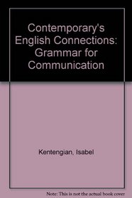 Contemporary's English Connection: Grammar for Communication : Book 2