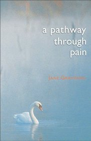 Pathway Through Pain (Spanish Edition)