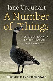 A Number of Things: Stories About Canada Told Through 50 Objects