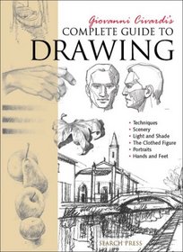 Giovanni Civardi's Complete Guide to Drawing (Art of Drawing)