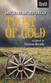 Twist of Gold (Oberon Plays for Young People)