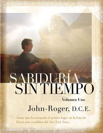 Sabiduria sin tiempo: Volumen uno (Timeless Wisdoms) (Spanish Edition)