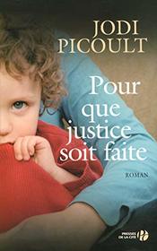 Pour que justice soit faite (French Edition)