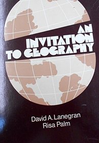 An Invitation to Geography (Geography Series)