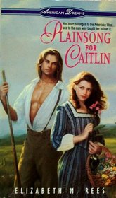 Plainsong for Caitlin (American Dreams)