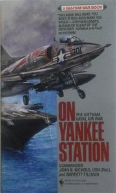 On Yankee Station : The Vietnam Naval Air War