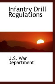 Infantry Drill Regulations