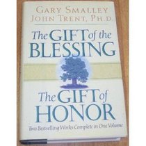 The Gift of the Blessing: The Gift of Honor