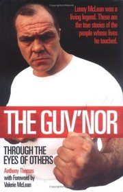The Guv'nor: Through the Eyes of Others