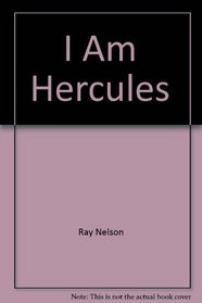 I Am Hercules