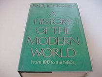 History of the Modern World: From 1917 to the 1980's