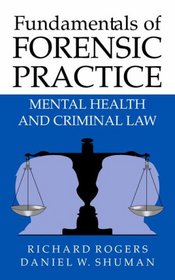 Fundamentals of Forensic Practice: Mental Health and Criminal Law