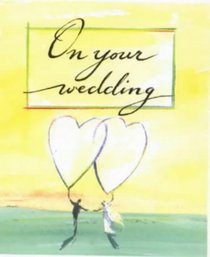 On Your Wedding (Wedding Minibooks S.)