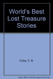 World's Best Lost Treasure Stories