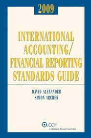 International Accounting / Financial Reporting Standards Guide (2009) (Miller International Accounting Standards Guide)