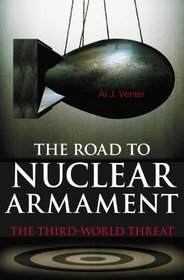 The Road to Nuclear Armament: The Third-World Threat
