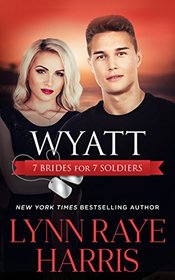 Wyatt (7 Brides for 7 Soldiers - Book 4)