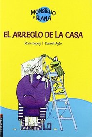 El Arreglo De La Casa/ The House Repair (Spanish Edition)