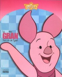 La Gran Pelicula de Piglet (Spanish Edition)