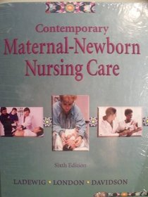 Contemporary Maternal-Newborn Nursing Care W/ Wkbk Pkg
