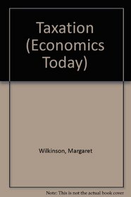 Taxation (Economics Today)