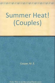 Summer Heat! (Couples)