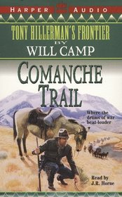 Comanche Trail (THF#7) (Tony Hillerman's Frontier (New York, N.Y.).)