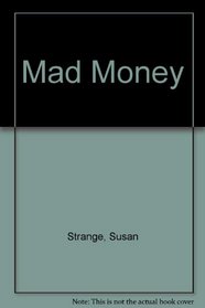 Mad Money: A Sequel to 
