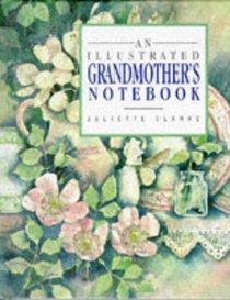 An Illustrated Grandmother's Notebook (Illustrated Notebooks)