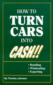 How to Turn Cars Into Cash