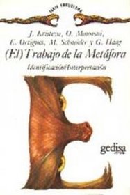 Trabajo de La Metafora (Spanish Edition)