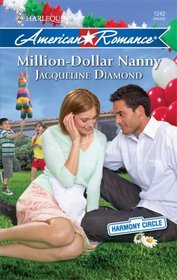 Million-Dollar Nanny (Harlequin American Romance #1242)